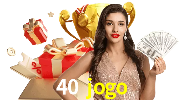 Jogue com dealers reais no 40 jogo!