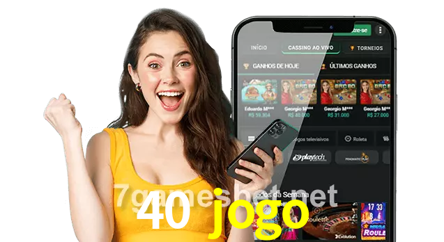 40 jogo