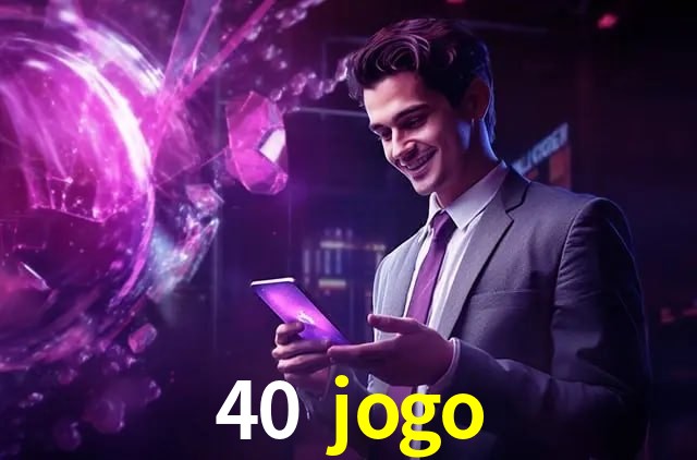 Welcome Bonus 40 jogo