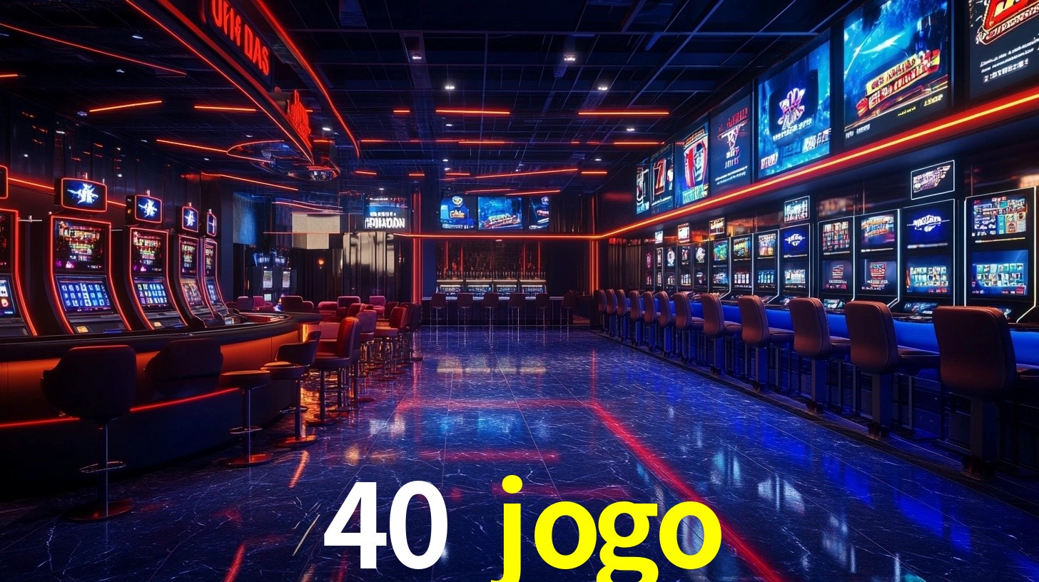 Welcome Bonus 40 jogo