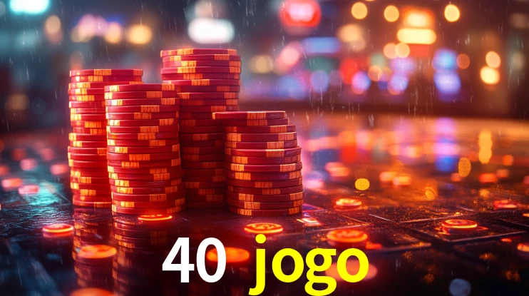 40 jogo: Jogos de Caça-Níqueis-Altas Recompensas, Roleta-Velocidade, Blackjack-Desafios Máximos